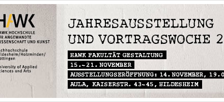 Ausstellungs- und Vortragswoche 08 – HAWK Hildesheim