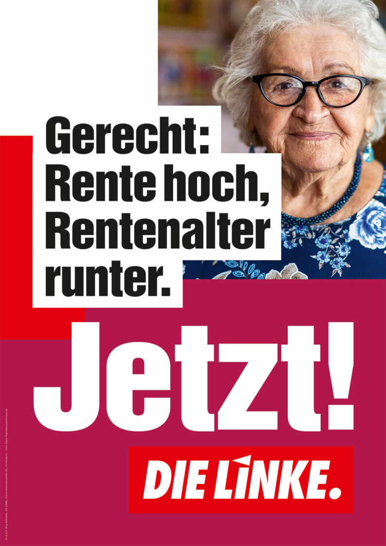 DIE LINKE Plakat Bundestagswahl 2021 – Rente, Quelle: DIE LINKE