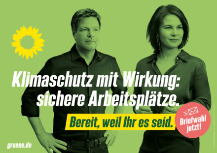 Bündnis90/Die Grünen Plakat Bundestagswahl 2021 – Klima/Arbeit
